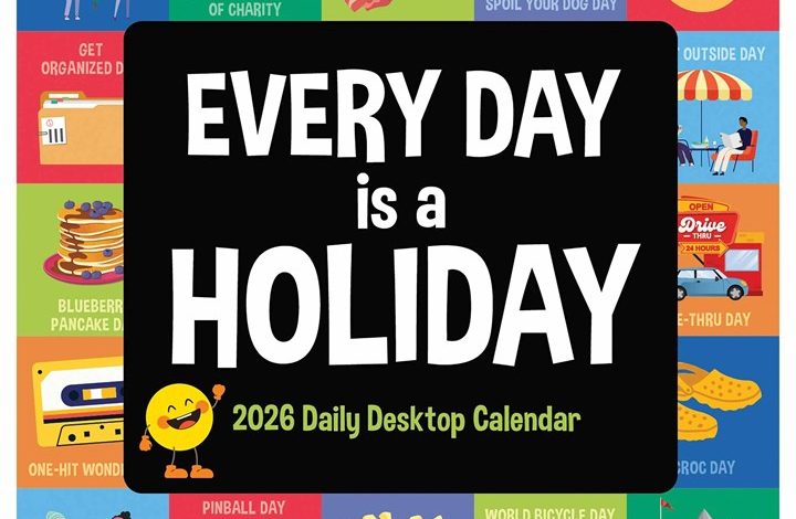 Every Day Is A Holiday Desk Calendar 2026