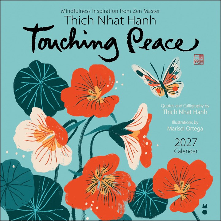 Thich Nhat Hanh, Touching Peace Calendar 2027