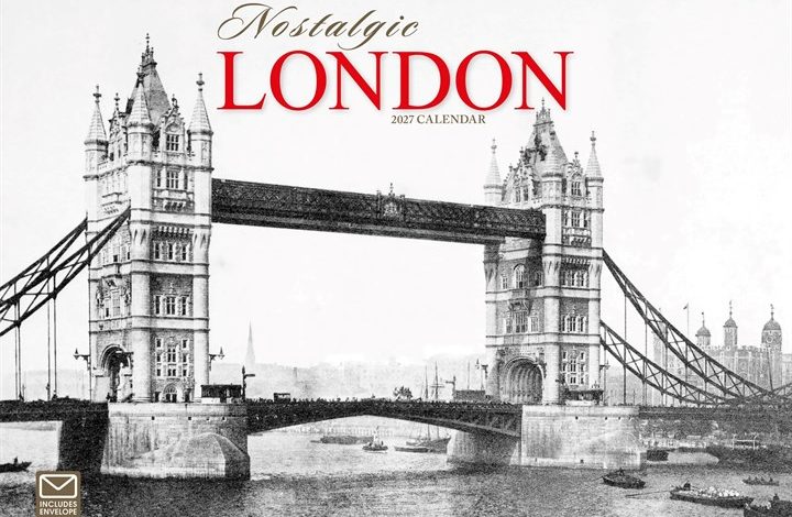 Nostalgic London A4 Calendar 2027