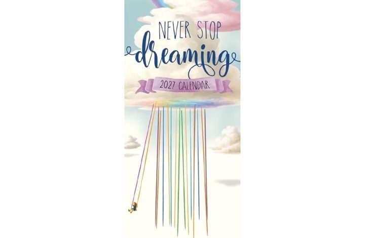 Never Stop Dreaming Deluxe Slim Calendar 2027