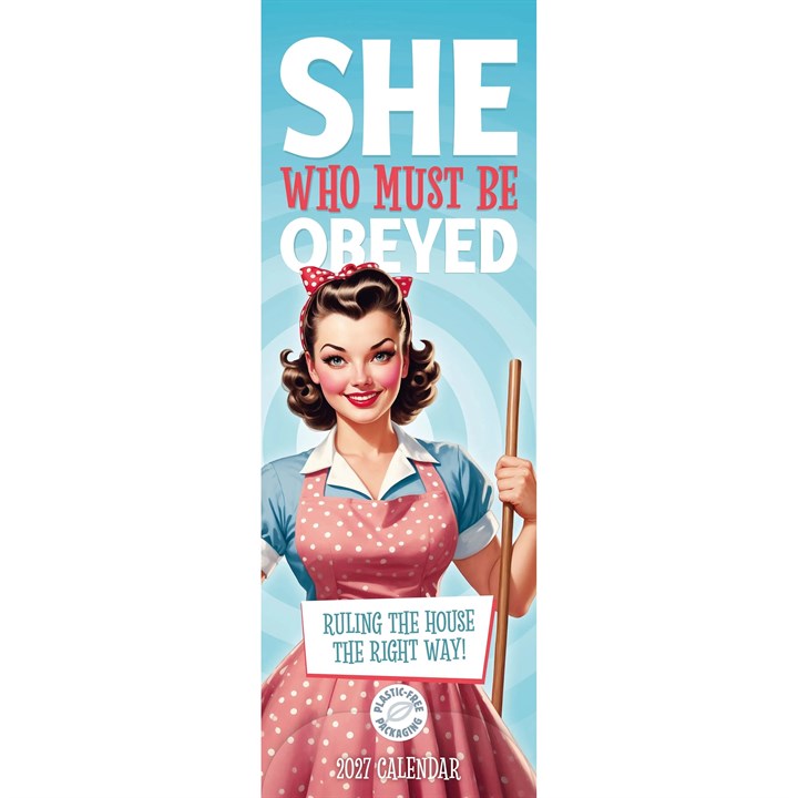She Who Must Be Obeyed Slim Calendar 2027