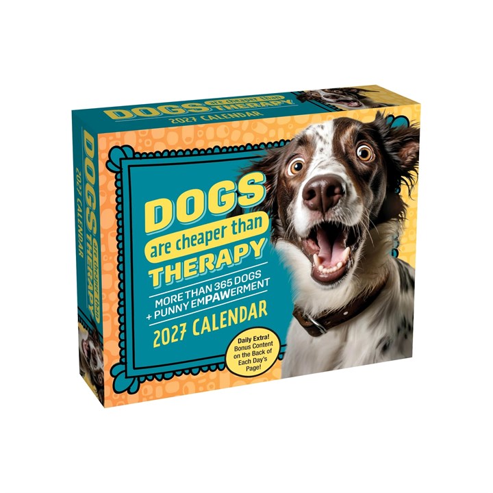 Dogs Are Cheaper Than Therapy Desk Calendar 2027