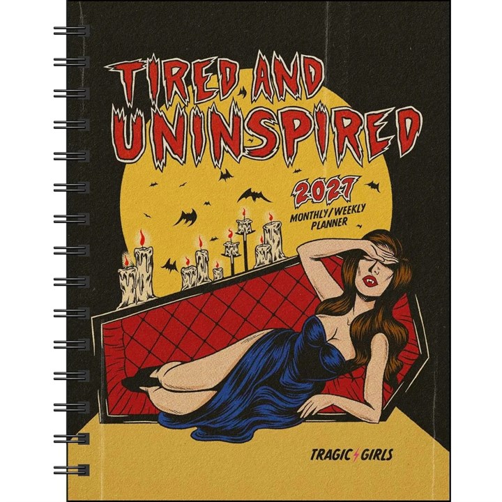 Tragic Girls, Tired and Uninspired A5 Diary 2027