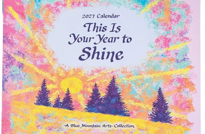 This is Your Year to Shine A4 Calendar 2027