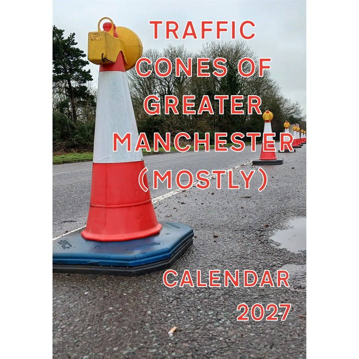 Traffic Cones of Greater Manchester A3 Calendar 2027