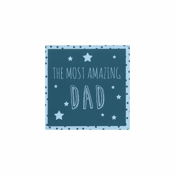 The Most Amazing Dad – Hanging Plaque