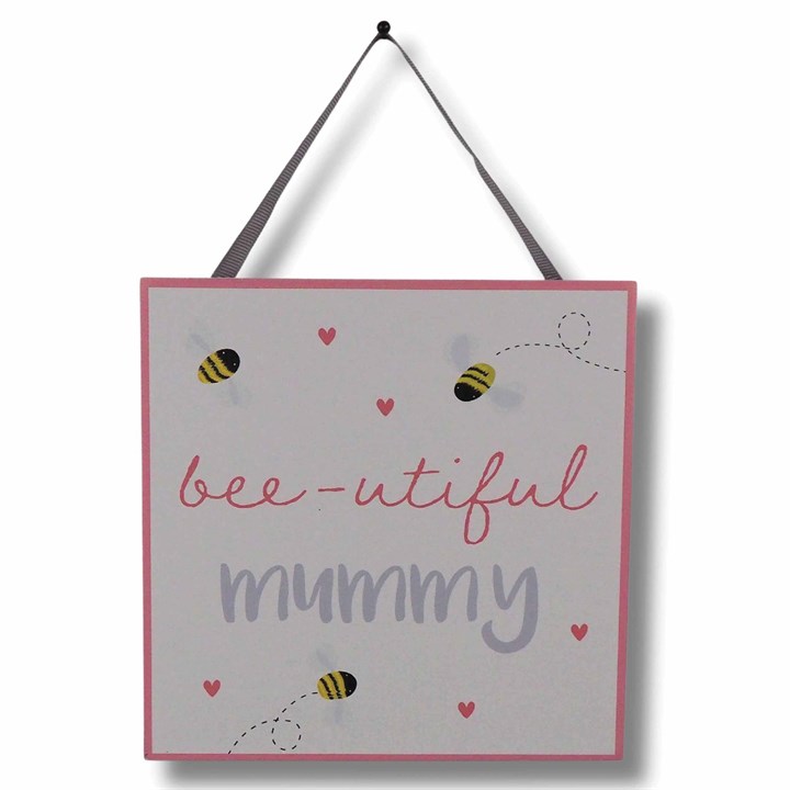 Bee-uitiful Mummy – Hanging Plaque