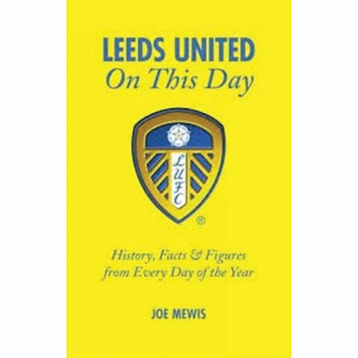 Leeds United FC On This Day Book