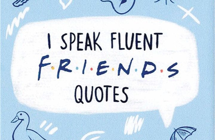 I Speak Fluent Friends Quotes Coaster