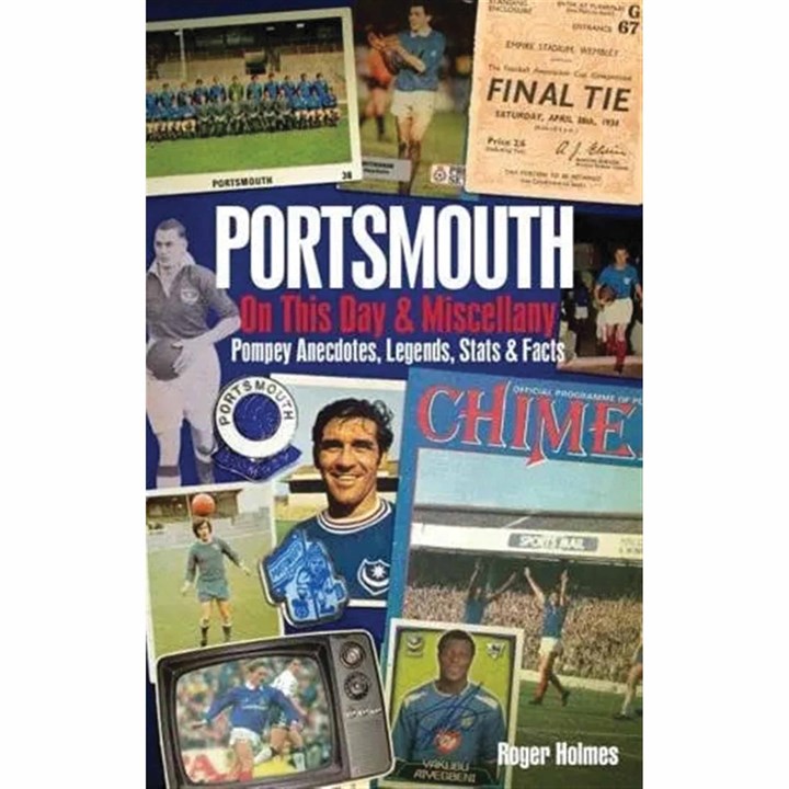 Portsmouth FC On This Day & Miscellany Book