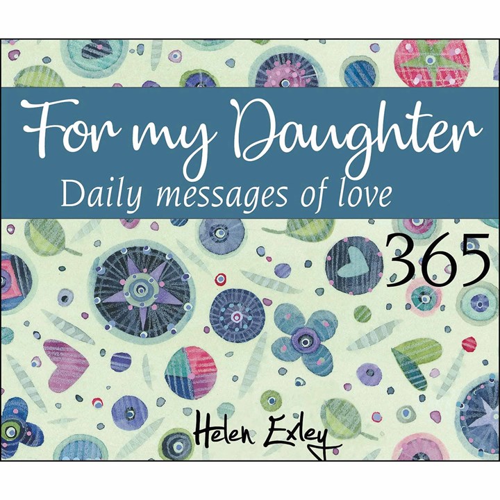 Helen Exley, For My Daughter, 365 Perpetual Calendar
